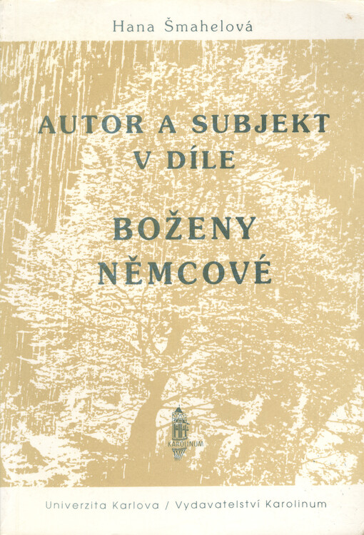 Autor a subjekt v díle Boženy Němcové