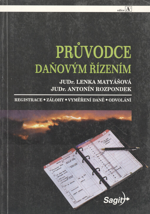 Průvodce daňovým řízením: jak v praxi postupovat podle zákona o správě daní a poplatků