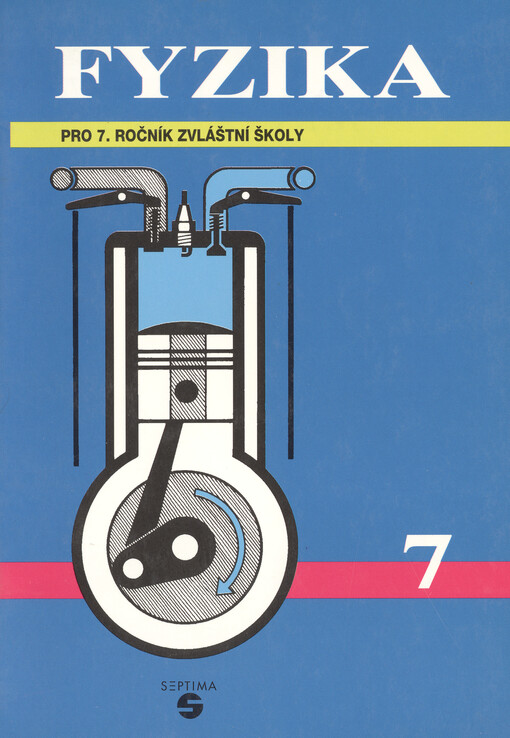 Fyzika 7 : pro 7. ročník zvláštní školy