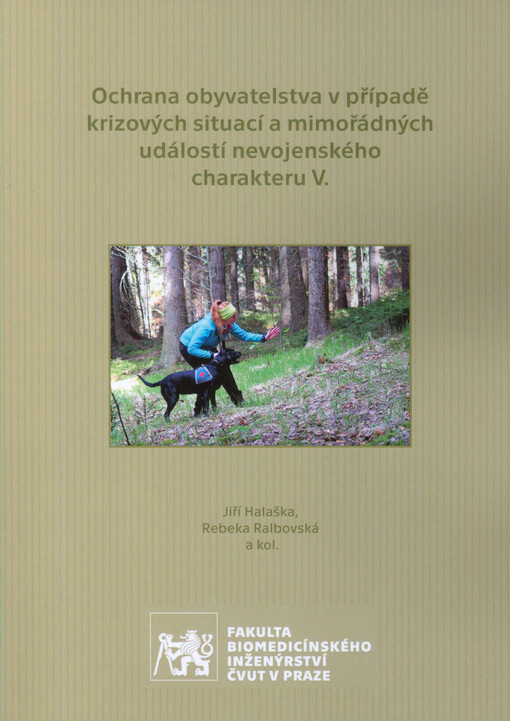 Ochrana obyvatelstva v případě krizových situací a mimořádných událostí nevojenského charakteru V