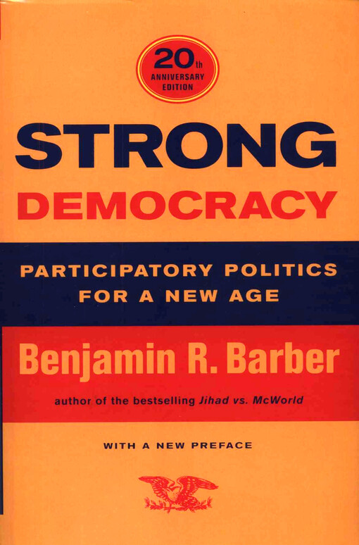 Strong democracy : participatory politics for a new age