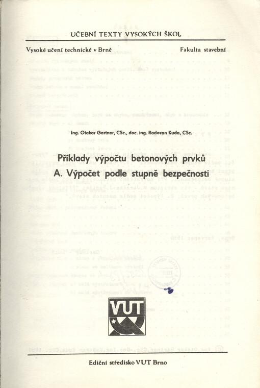 Příklady výpočtu betonových prvků :A,Výpočet podle stupně bezpečnosti