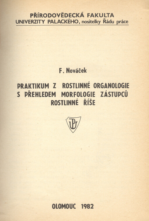 Praktikum z rostlinné organologie s přehledem morfologie zástupců rostlinné říše