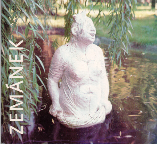 Bohumil Zemánek :Sochy : Katalog výstavy, Cheb červenec - srpen 1989