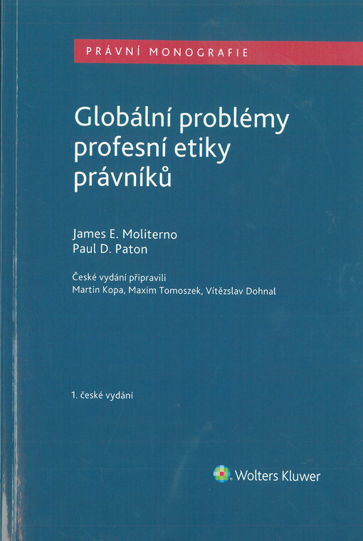Globální problémy profesní etiky právníků