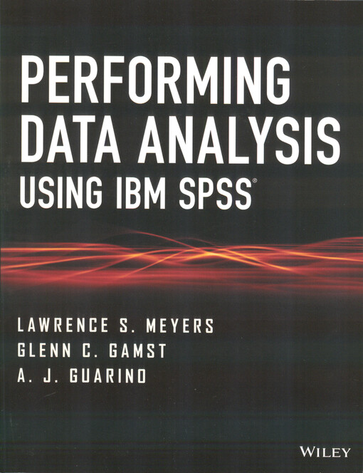 Performing data analysis using IBM SPSS(R)