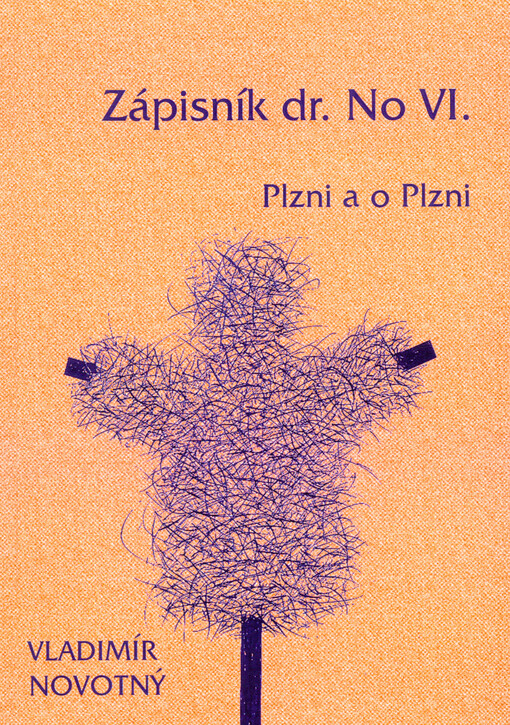 Zápisník dr. No :Plzni a o Plzni, VI.