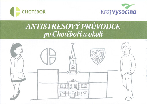 Antistresový průvodce po Chotěboři a okolí