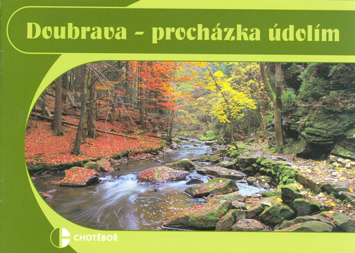 Doubrava - procházka údolím