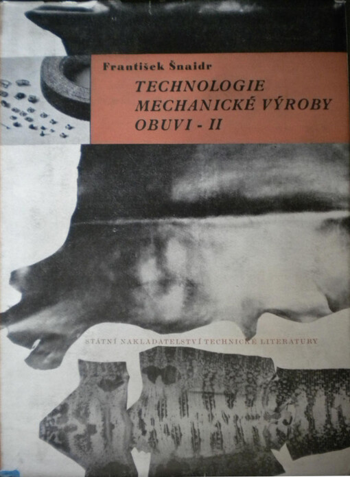 Technologie mechanické výroby obuvi