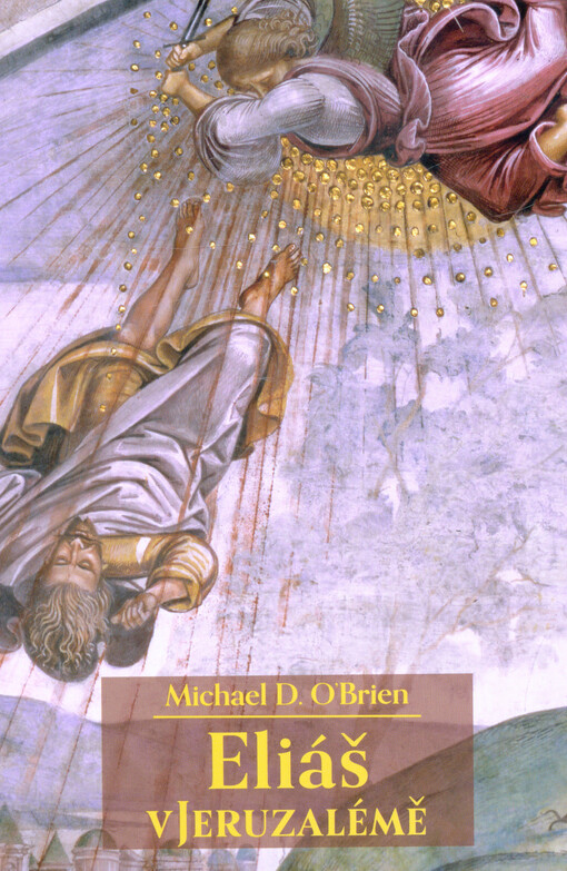 Eliáš v Jeruzalémě