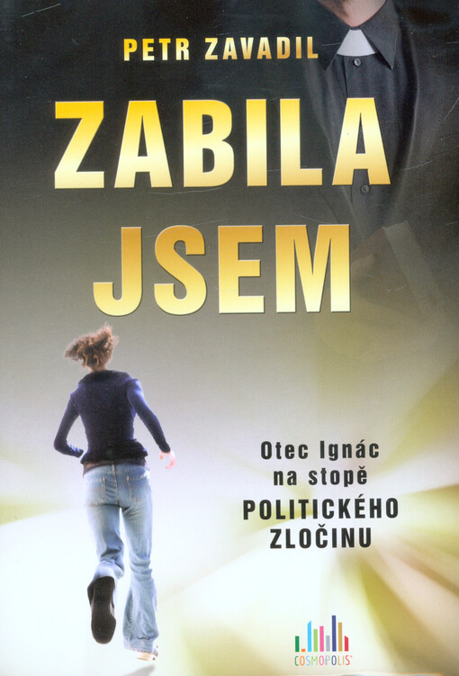 Zabila jsem | Zavadil Petr - e-kniha