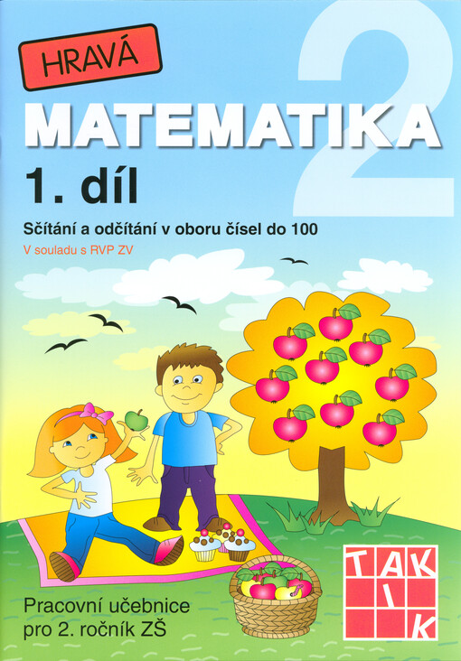 Hravá matematika 2 : pracovní učebnice pro 2. ročník ZŠ