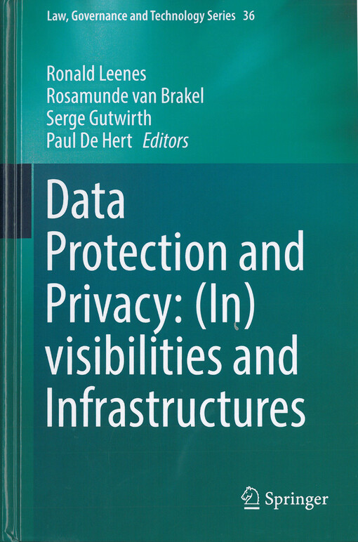 Data protection and privacy : (In)visibilities and infrastructures