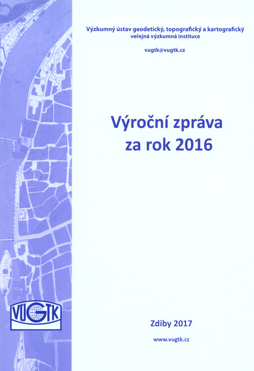 Výroční zpráva VÚGTK za rok ...