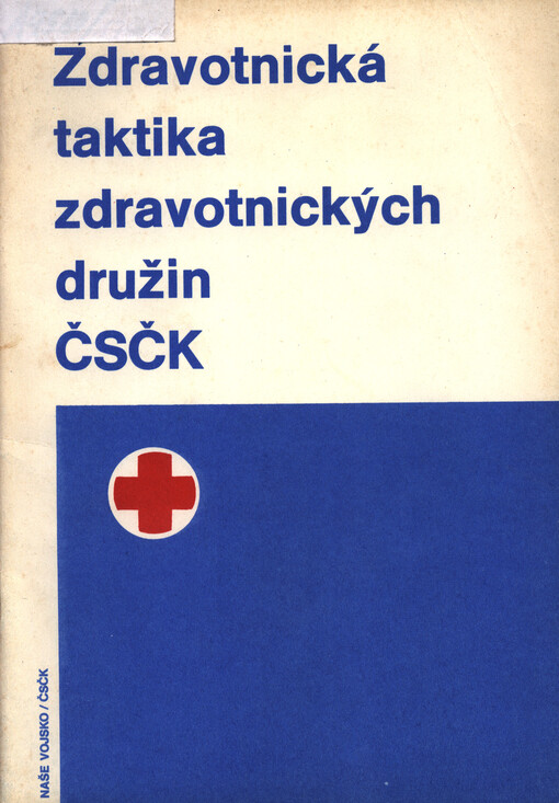 Zdravotnícka taktika zdravotníckych družín ČSČK