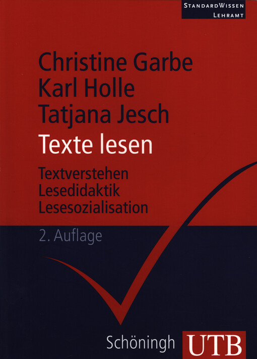Texte lesen : Lesekompetenz - Textverstehen - Lesedidaktik - Lesesozialisation