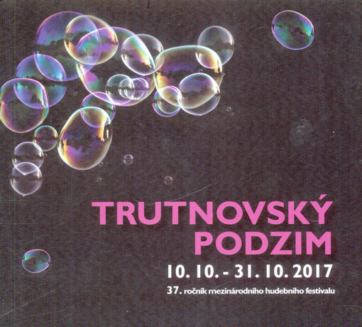 Trutnovský podzim : slavnosti komorní hudby ...