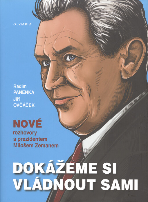 Dokážeme si vládnout sami