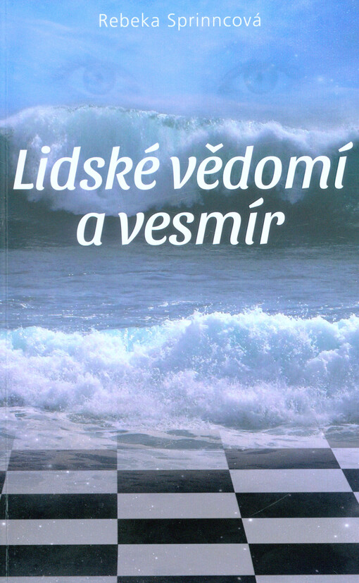 Lidské vědomí a vesmír