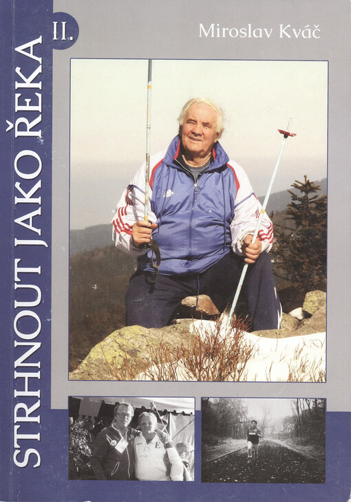 Strhnout jako řeka II.