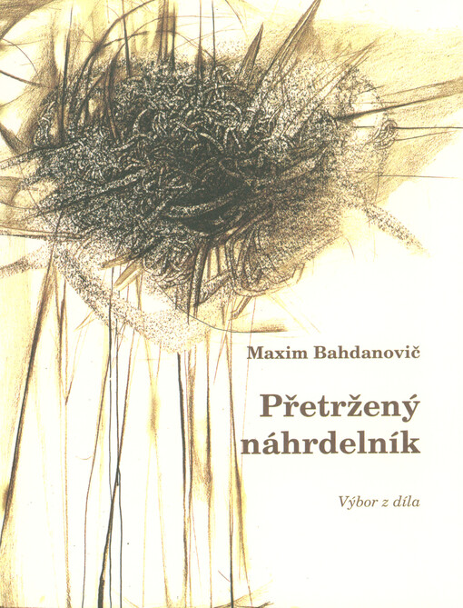 Přetržený náhrdelník: výbor z díla