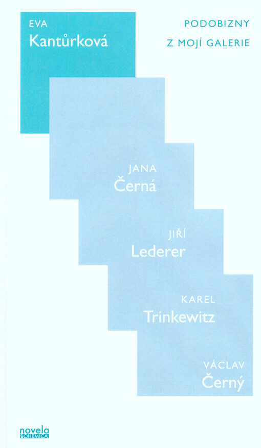Podobizny z Mojí galerie - Jana Černá, Jiří Lederer, Karel Trinkewitz, Václav Černý