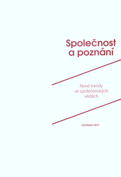 Společnost a poznání : nové trendy ve společenských vědách