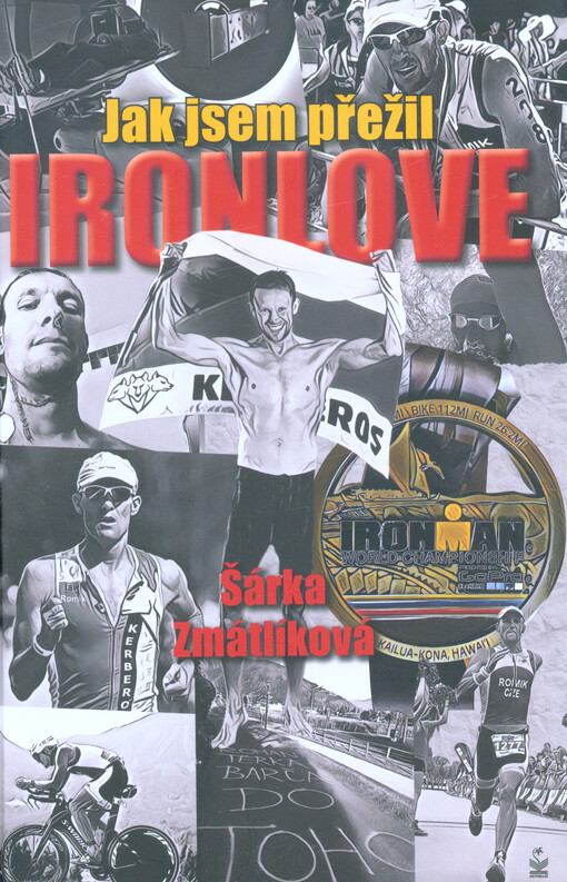 Jak jsem přežil Ironlove