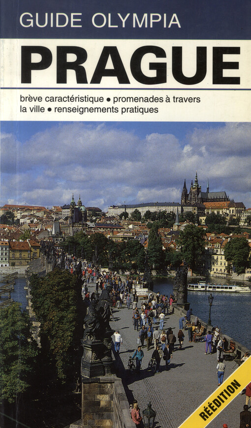 Prague :brève caractéristique, promenade à travers la ville, renseignements pratiques
