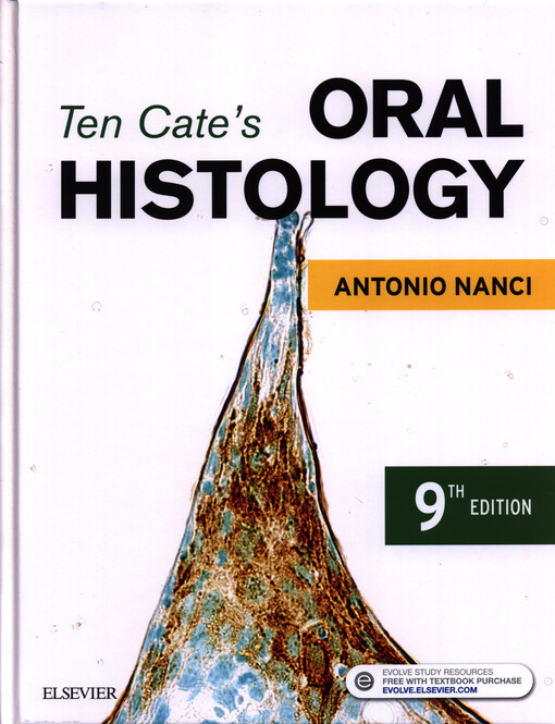 Ten Cate's Oral Histology: Development, Structure, and Function