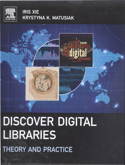 Discover digital libraries : theory and practice