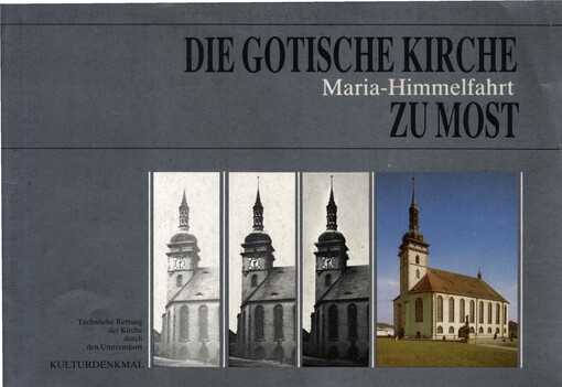 Die gotische Kirche Maria-Himmelfahrt zu Most