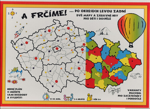 A frčíme! ... po okresech levou zadní : dvě mapy a zábavné hry pro děti a dospělé