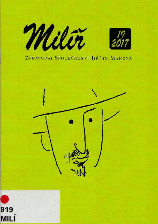Milíř ... : zpravodaj Společnosti Jiřího Mahena