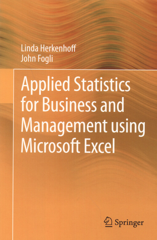 Applied business statistics for business and management using Microsoft Excel