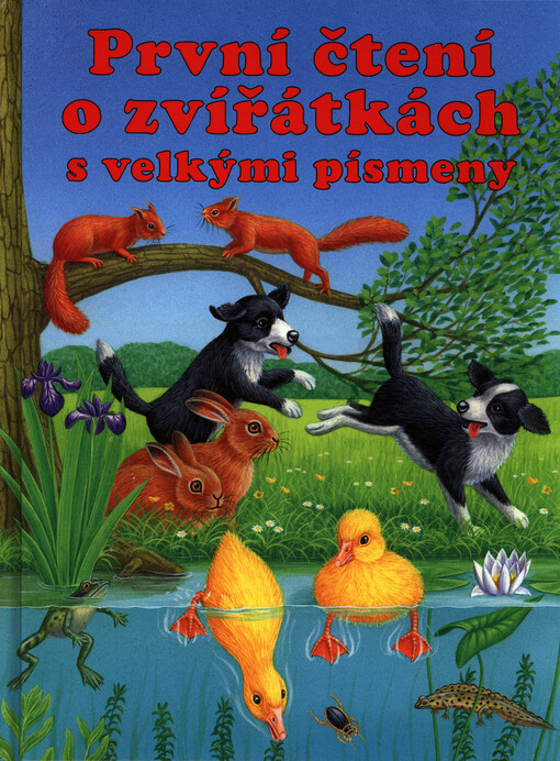 První čtení o zvířátkách s velkými písmeny