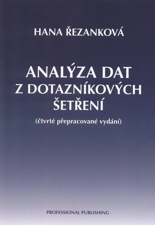 Analýza dat z dotazníkových šetření, (Čtvrté přepracované vydání)