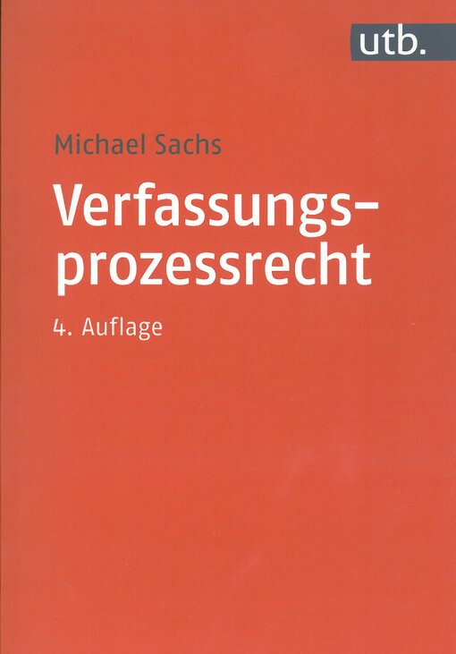 Verfassungsprozessrecht (Utb M)
