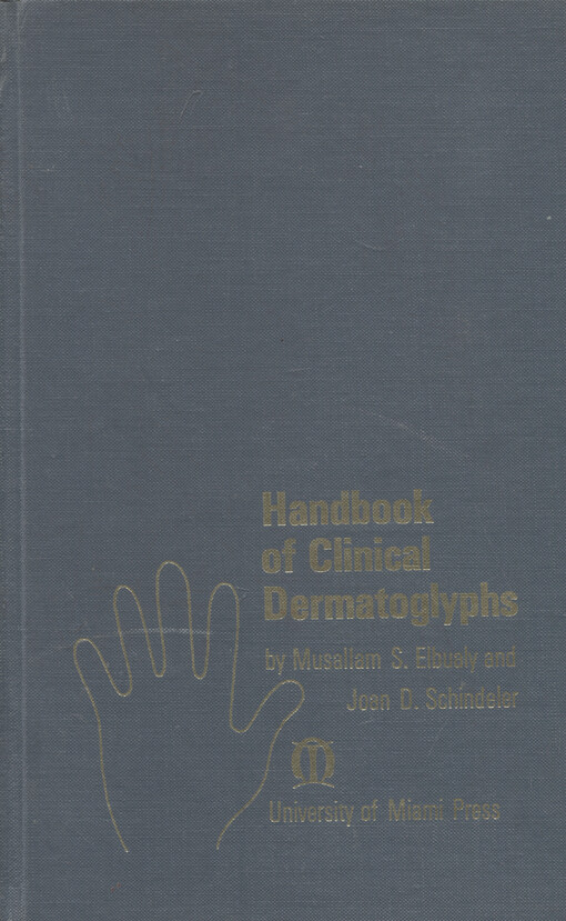 Handbook of clinical dermatoglyphs