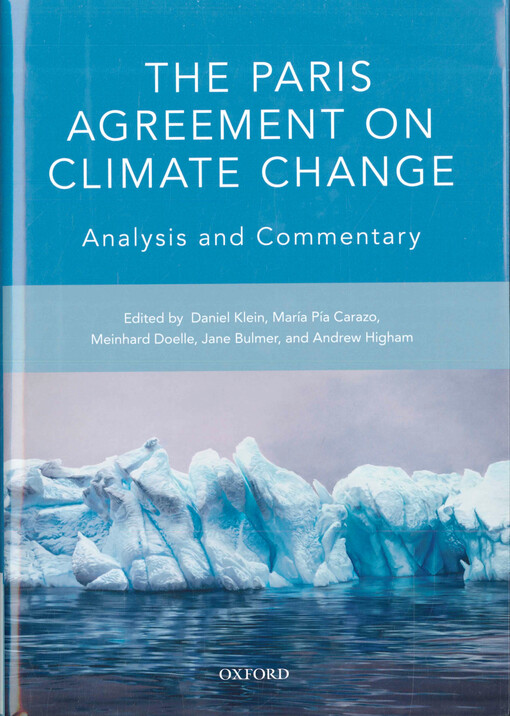 The Paris agreement on climate change : analysis and commentary