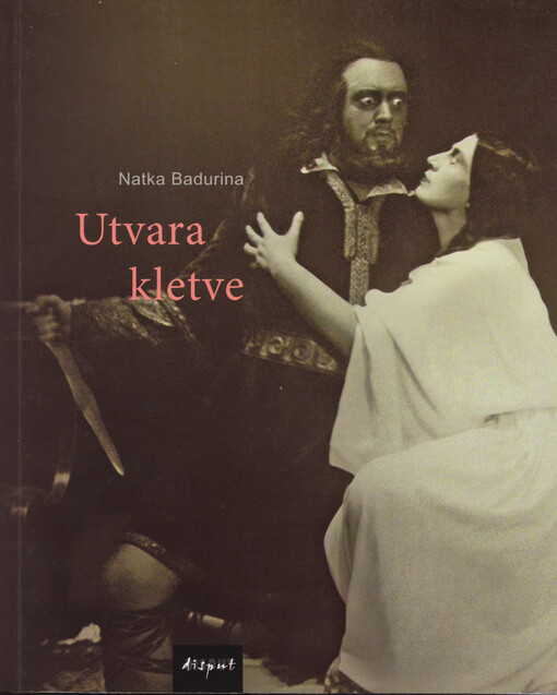 Utvara kletve : o sublimnom i rodnim ulogama u hrvatskoj povijesnoj tragediji u 19. stoljeću