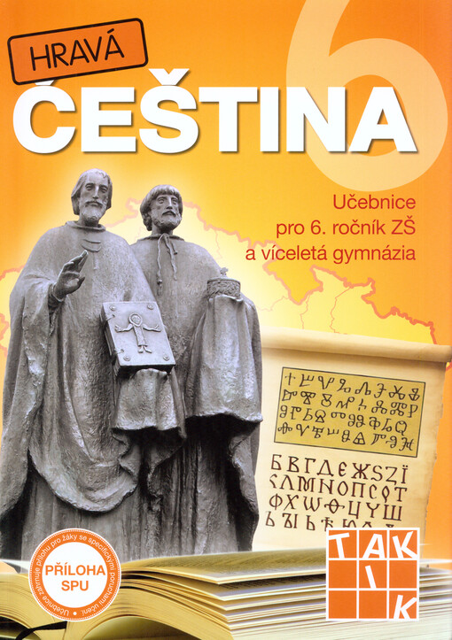 Hravá čeština 6 : pro 6. ročník ZŠ a víceletá gymnázia