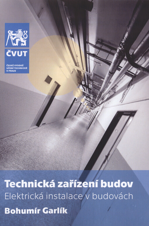 Technická zařízení budov : elektrická instalace v budovách