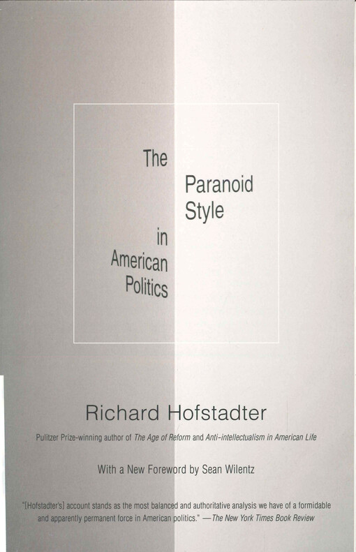 The paranoid style in American politics and other essays