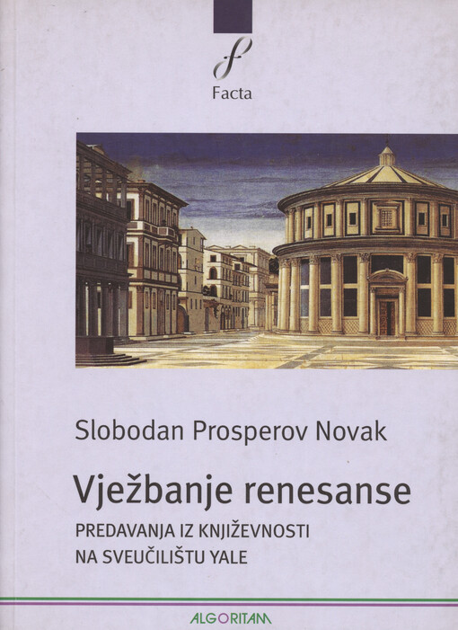 Vježbanje renesanse : predavanja iz književnosti na Sveučilištu Yale