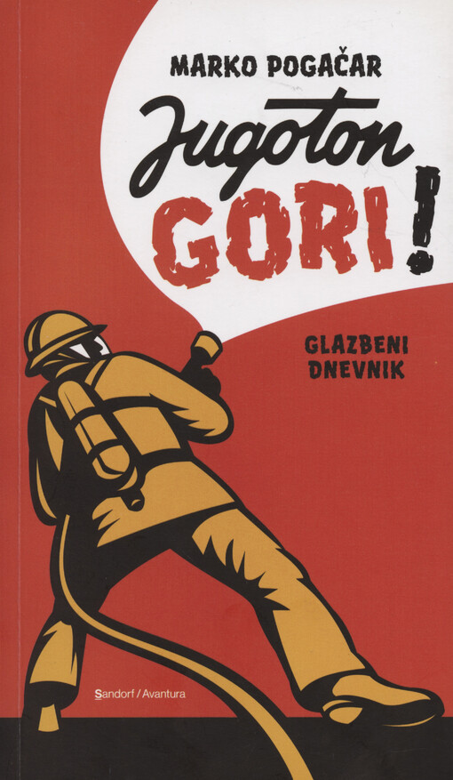 Jugoton gori! :glazbeni dnevnik