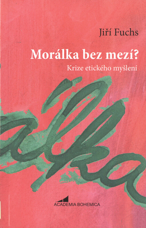 Morálka bez mezí
