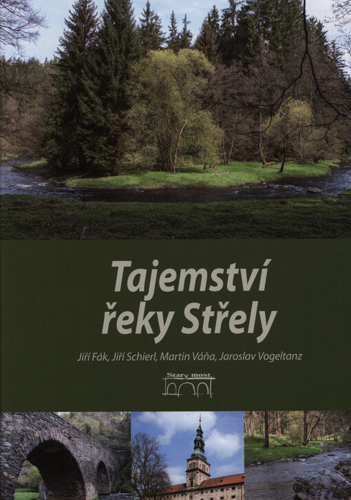 Tajemství řeky Střely