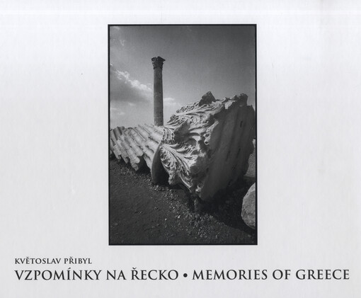 Vzpomínky na Řecko / Memories of Greece